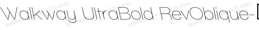 Walkway UltraBold RevOblique字体转换